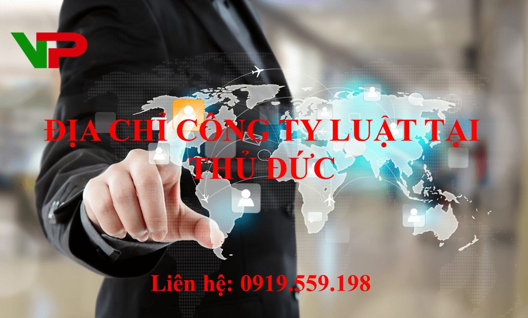 Địa chỉ Công ty luật tại Thủ Đức