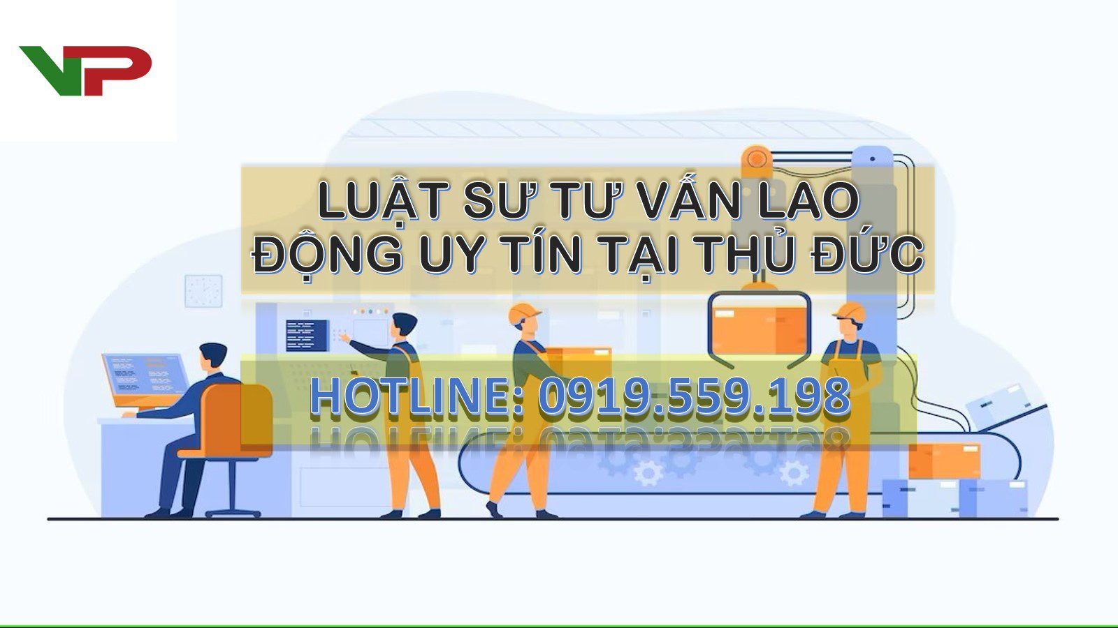 Luật sư tư vấn lao động uy tín tại Thủ Đức