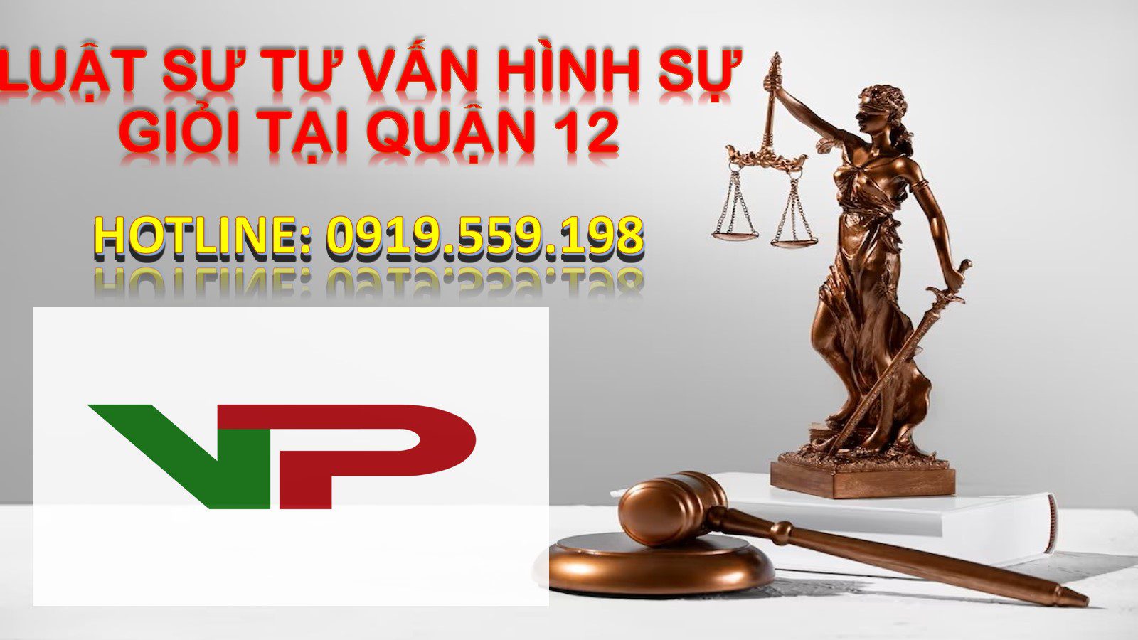 Luật sư tư vấn hình sự giỏi tại Quận 12