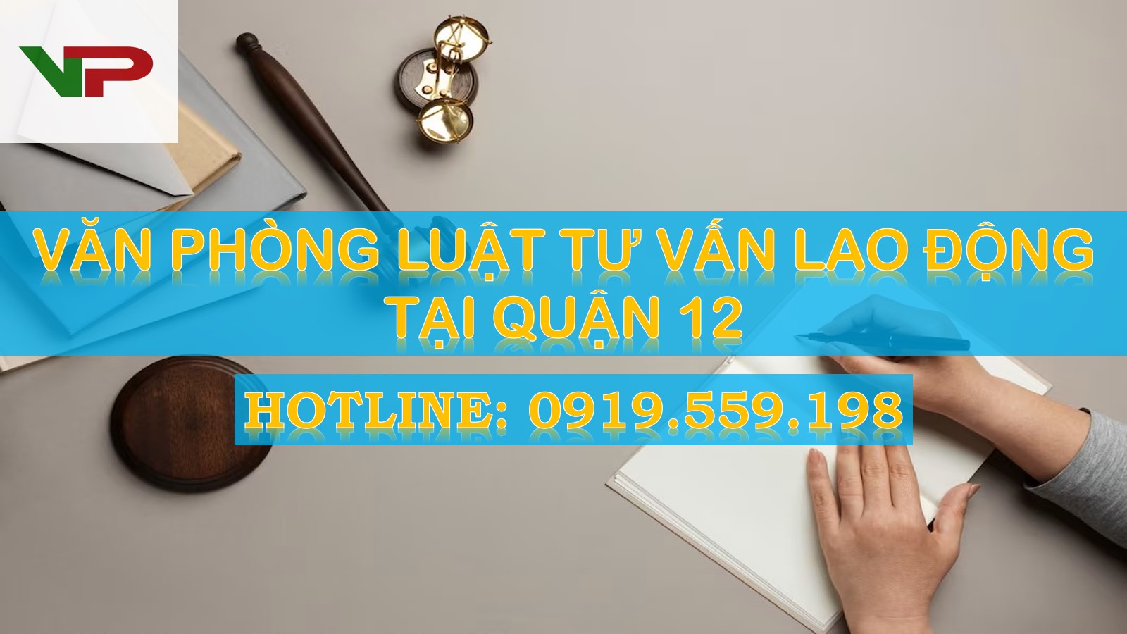Văn phòng luật tư vấn lao động tại Quận 12