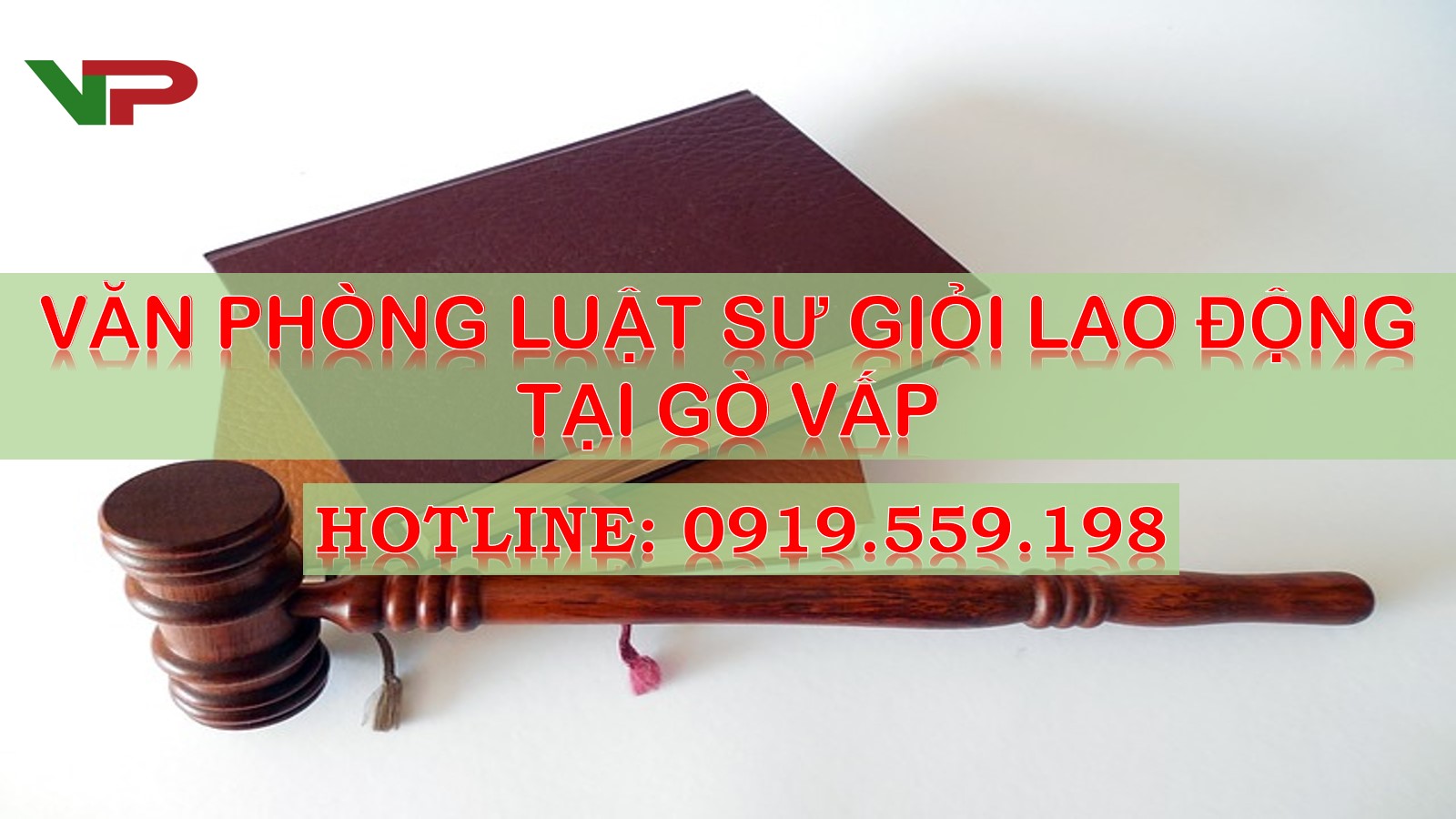 Văn phòng luật sư giỏi lao động tại Gò Vấp