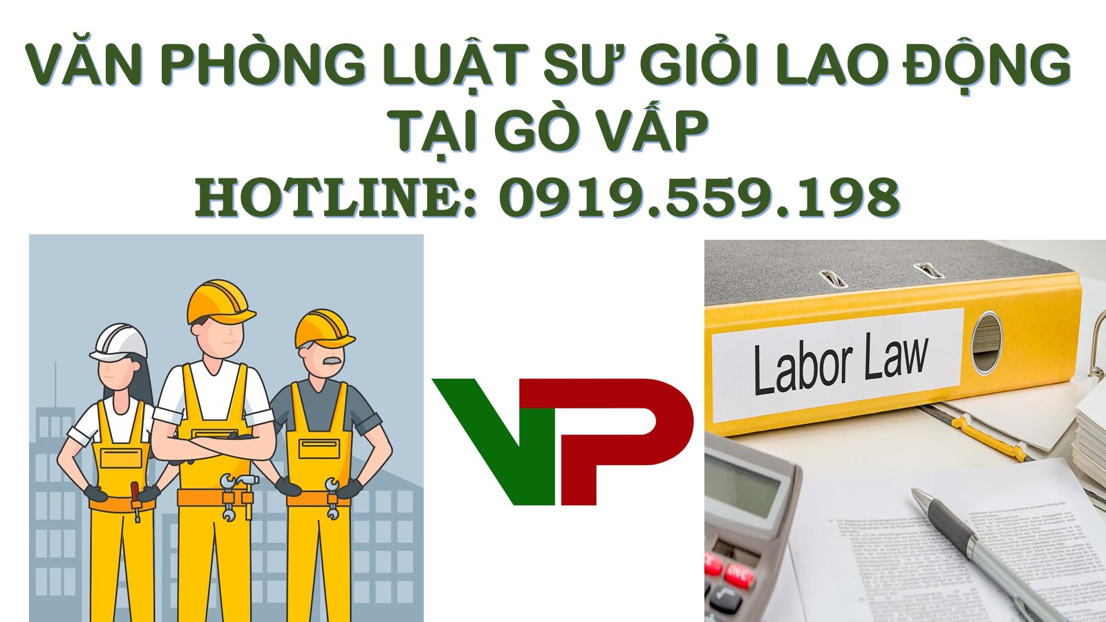 Văn phòng luật sư giỏi lao động tại Gò Vấp